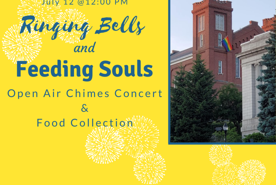 Ringing Bells & Feeding Souls July 12 @12:00 PM at UUSB